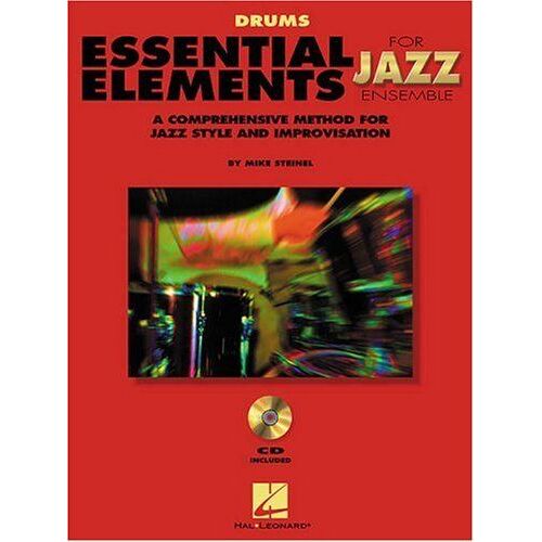 Essential Elements For Jazz Ensemble A Comprehensive Method For Jazz Style And Improvisation