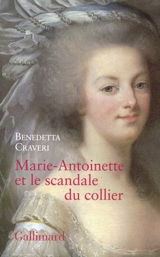 Marie-Antoinette Et Le Scandale Du Collier