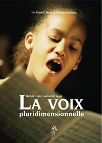 La Voix Pluridimensionnelle - Révélez Votre Potentiel Vocal