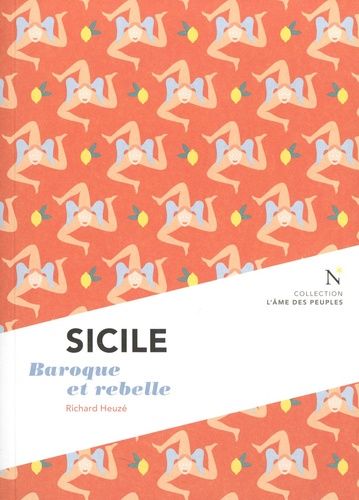 Sicile - Baroque Et Rebelle