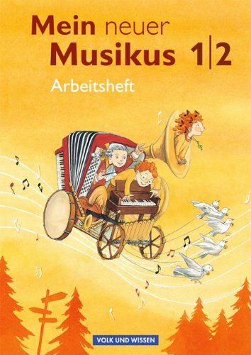 Mein Neuer Musikus 1./2. Schuljahr. Arbeitsheft