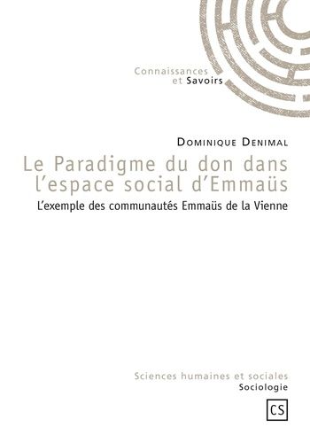 Le Paradigme Du Don Dans L'espace Social D'emmaüs