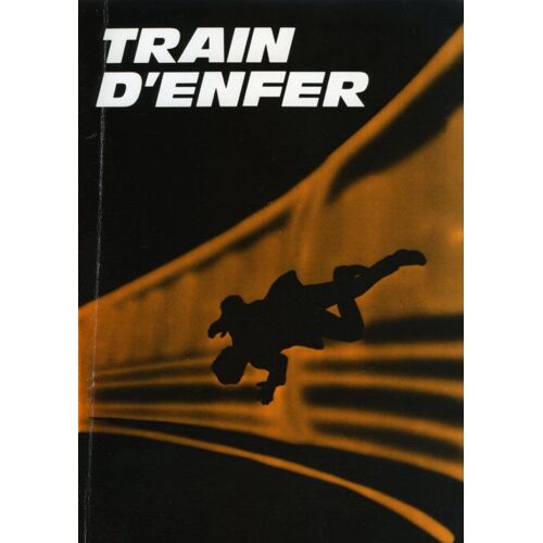 Train D'enfer, Dossier De Presse, De Et Avec Roger Hanin, Avec Gérard Klein, Christine Pascal