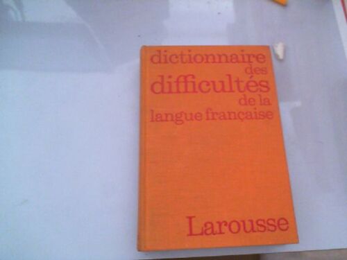 Dictionnaire Des Difficultés De La Langue Française
