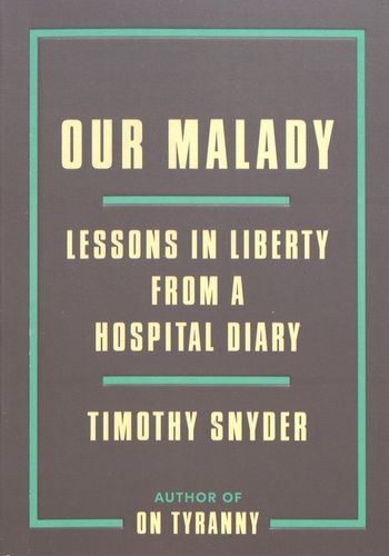 Our Malady