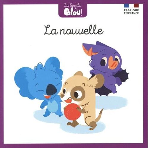La Bande À Blou ! Tome 9 - La Nouvelle
