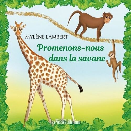 Promenons-Nous Dans La Savane