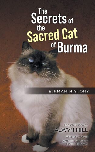 The Secrets Of The Sacred Cat Of Burma: Birman History