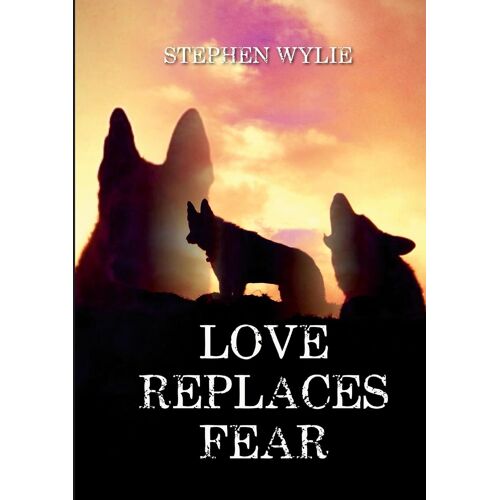 Love Replaces Fear