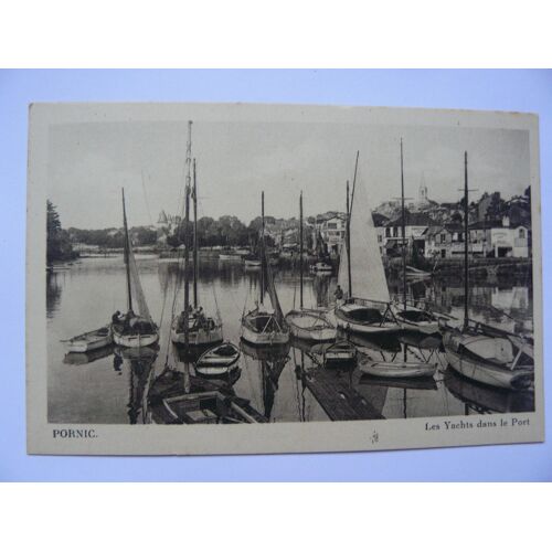 Carte Postale Ancienne De Pornic, Les Yachts Dans Le Port. Non Écrite