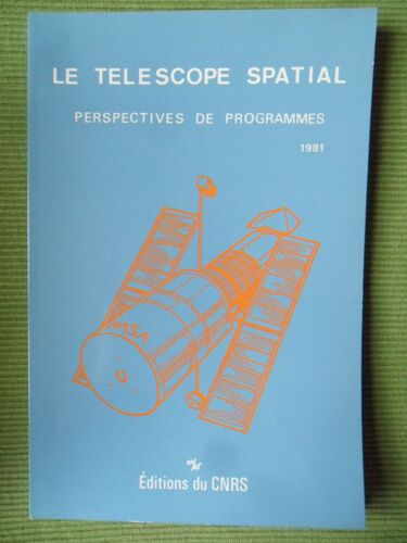 Le Télescope Spatial - Perspectives De Programme 1981