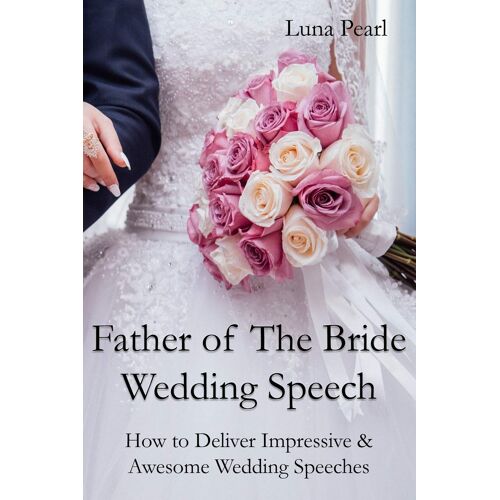Father Of The Bride Wedding Speech