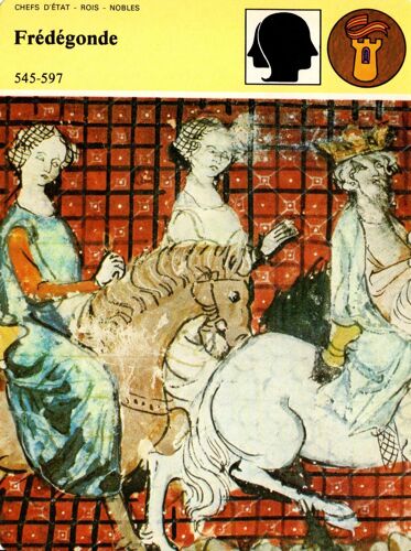 Fiche Edito-Service Histoire Frédégonde 545-597