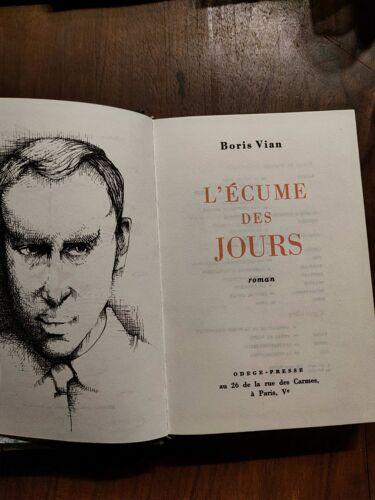 L'ecume Des Jours, Boris Vian, Odege Presse , Illustrations Originales De Lucie Hutin, 1967, Numéro D'impression 6811