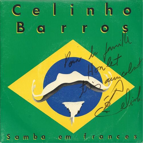 Samba Em Frances "La Samba Mon Amour" (C. Barros) 2'58 / O Sal "Le Sel" (C. Barros) 4'05 (Pochette Dédicacée)