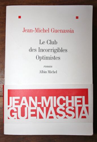 Le Club Des Incorrigibles Optimistes