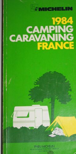 Camping Caravaning France 1984 (Michelin)