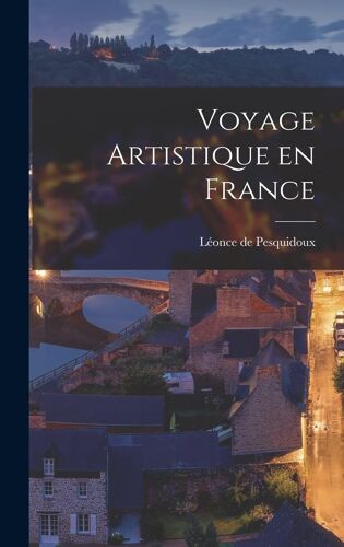 Voyage Artistique En France