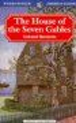 The House Of The Seven Gables (Wordsworth American Classics)