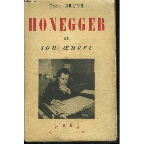 Honegger Et Son Oeuvre