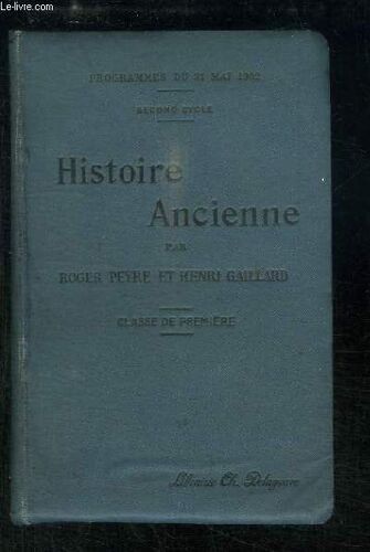 Histoire Ancienne. Classe De Première. Rome - Le Haut Moyen Âge.