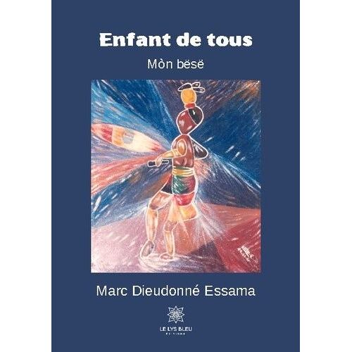Enfant De Tous - Mon Bësë