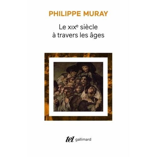Le Xixe Siècle À Travers Les Âges