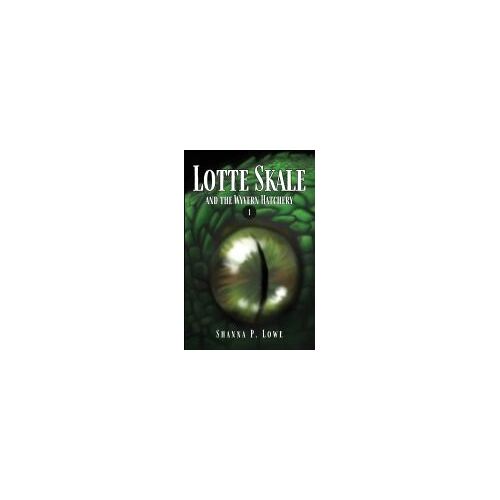 Lotte Skale And The Wyvern Hatchery