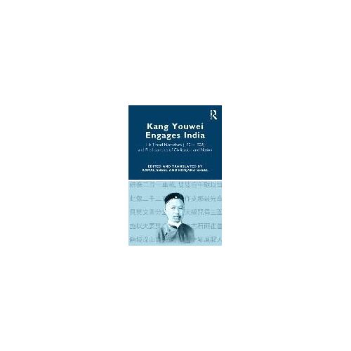 Kang Youwei Engages India