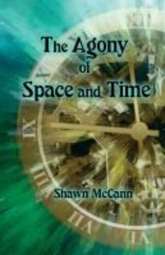 The Agony Of Space And Time