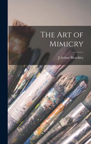The Art Of Mimicry