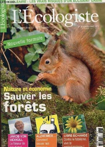 L'ecologiste - N°36 - Janvier-Mars 2012 - Vol 13 - N°1 / Nucleaire : Les Vrais Risques D'un Accident Grave - Sauver Les Forets  / Jakob Von Uexkull - Alzheilmer - Libre Echange Etc...
