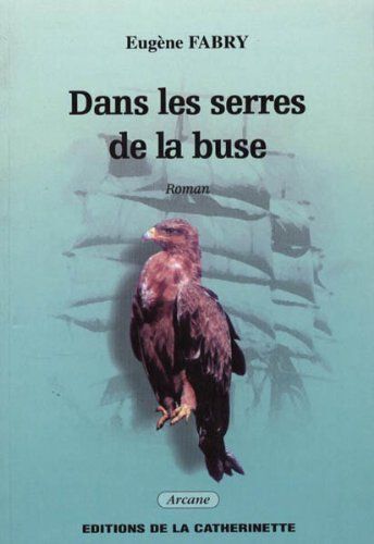Dans Les Serres De La Buse
