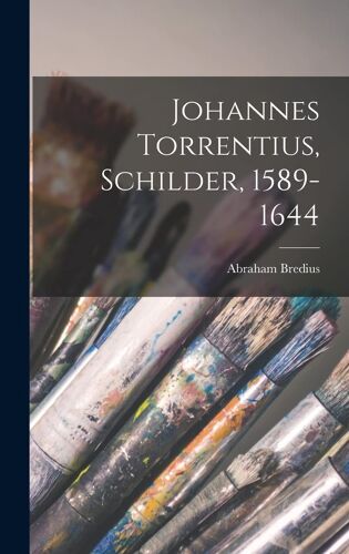 Johannes Torrentius, Schilder, 1589-1644