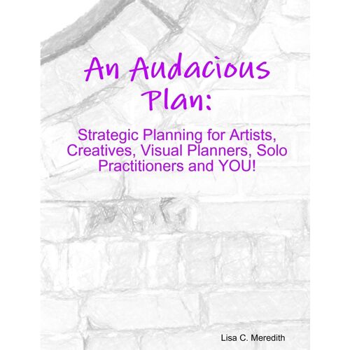 An Audacious Plan Workbook