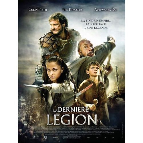 La Dernière Légion (The Last Legion) - Véritable Affiche De Cinéma Pliée- Format 120x160 Cm- De Doug Lefler Avec Colin Firth, Ben Kingsley, Aishwarya Rai, Peter Mullan, Kevin Mckidd, John Hannah- 2007