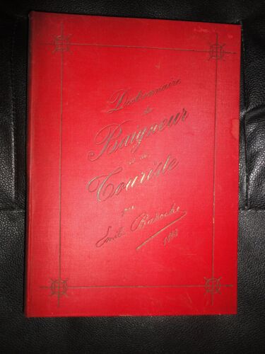 Dictionnaire Du Baigneur Et Du Touriste. Guide-Annuaire Aux Eaux Minerales, Aux Bains De Mer Et Aux Ville De Plaisance (Hydrothérapie, Maisons De Santé) De La France Et De L'étranger. 1884.