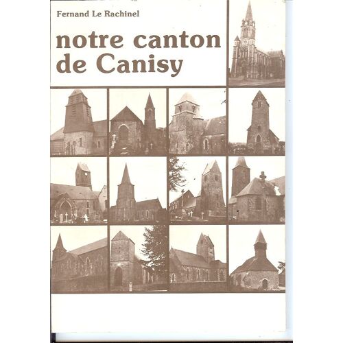 Notre Canton De Canisy