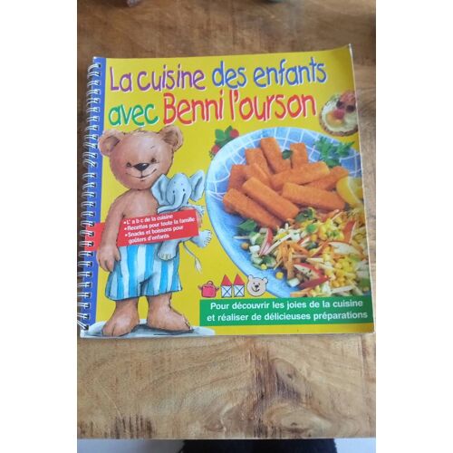 La Cuisine Des Enfants Avec Benni L'ourson