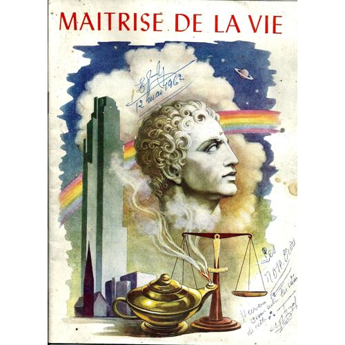 La Maitrise De La Vie. N°18 : Le Mystère De L'etre - Le Secret Merveilleux - L'ancienneté Des Rosicruciens