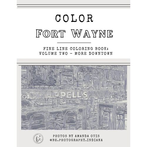 Color Fort Wayne Volume Two