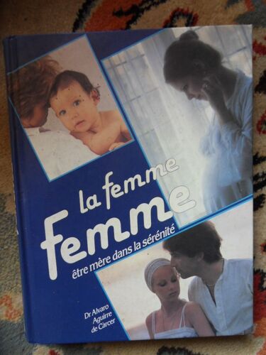 La Femme Femme, Être Mère Dans La Sérénité