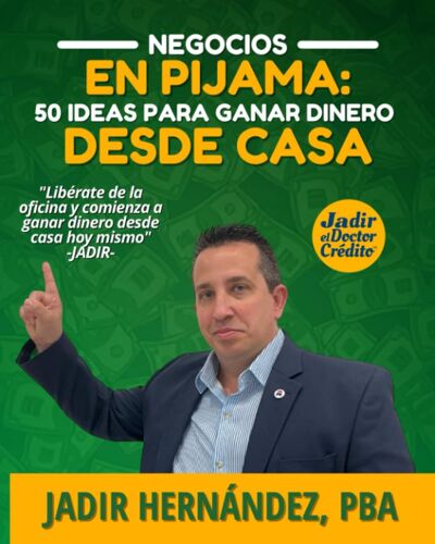 Negocios En Pijama: 50 Ideas Para Ganar Dinero Desde Casa (Finanzas Y Negocios) (Spanish Edition)