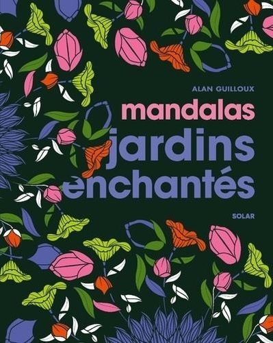 Mandalas Jardins Enchantés
