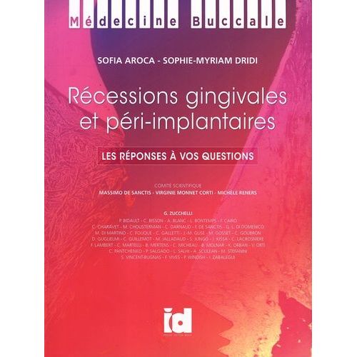 Récessions Gingivales Et Péri-Implantaires - Les Réponses À Vos Questions