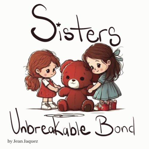 Sisters Unbreakable Bond