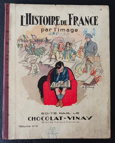 L'histoire De France Par L'image (Volume 3 / Iii) Séries Vignettes 41 À 60 (Incomplet) Chocolats - Vinay - Rare Album Collection - Boutique Axonalix