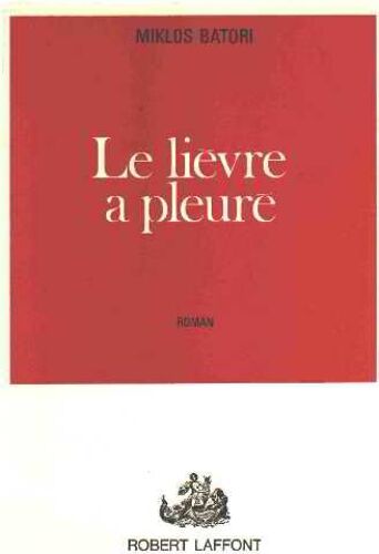 Le Lievre A Pleuré
