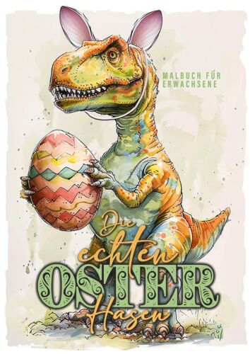 The Real Easter Bunnies Coloring Book For Adults