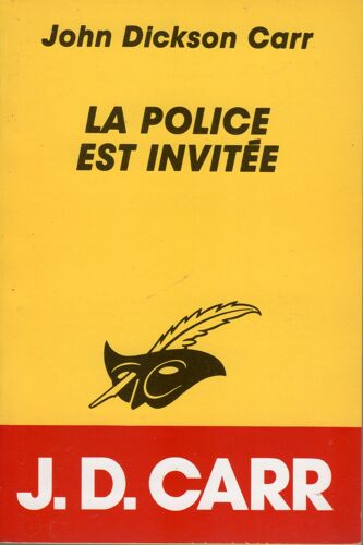 John Dickson Carr - Carter Dickson - La Police Est Invitée - Policier - Masque N°1946 -